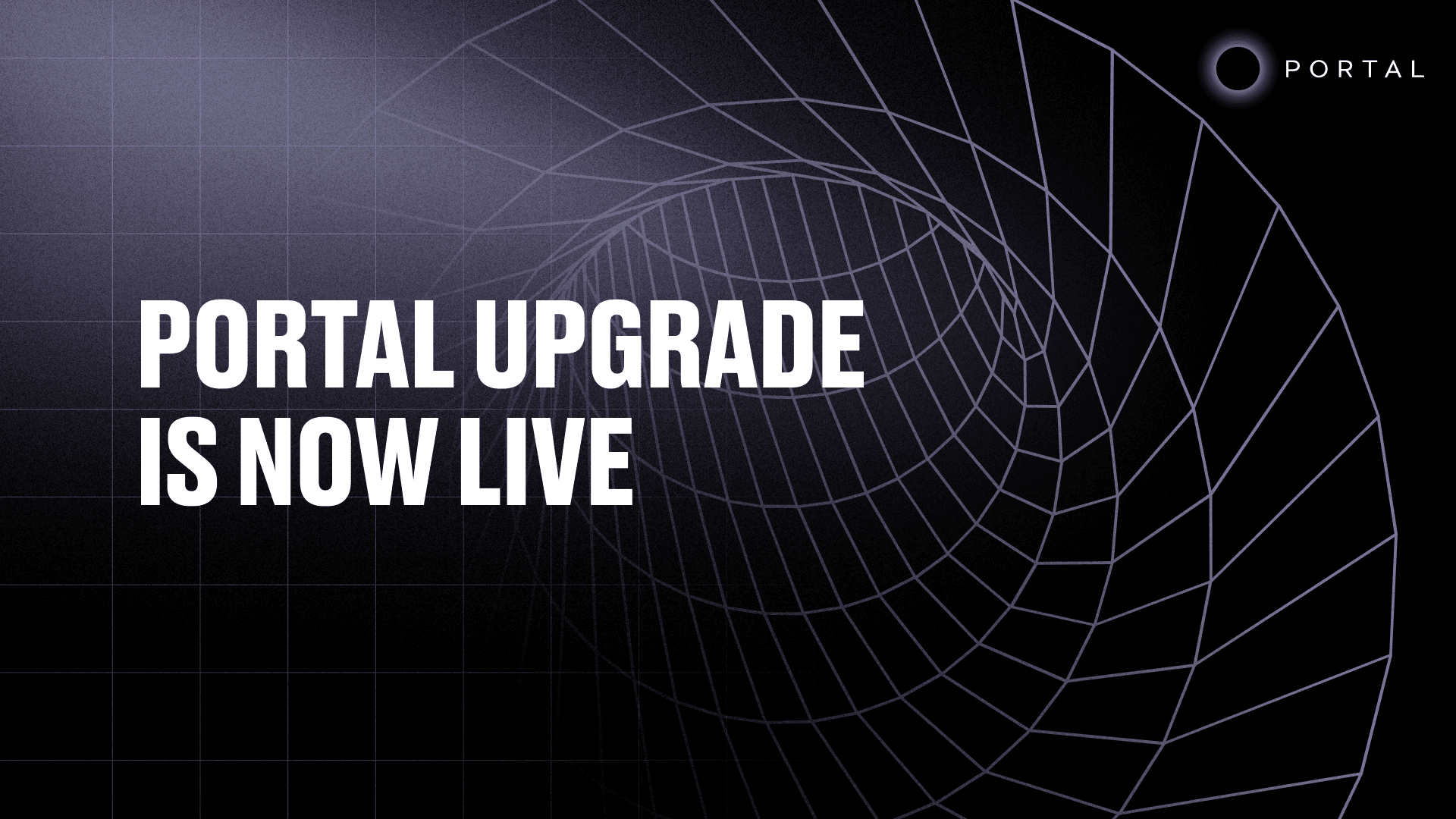 The Portal upgrade is now live